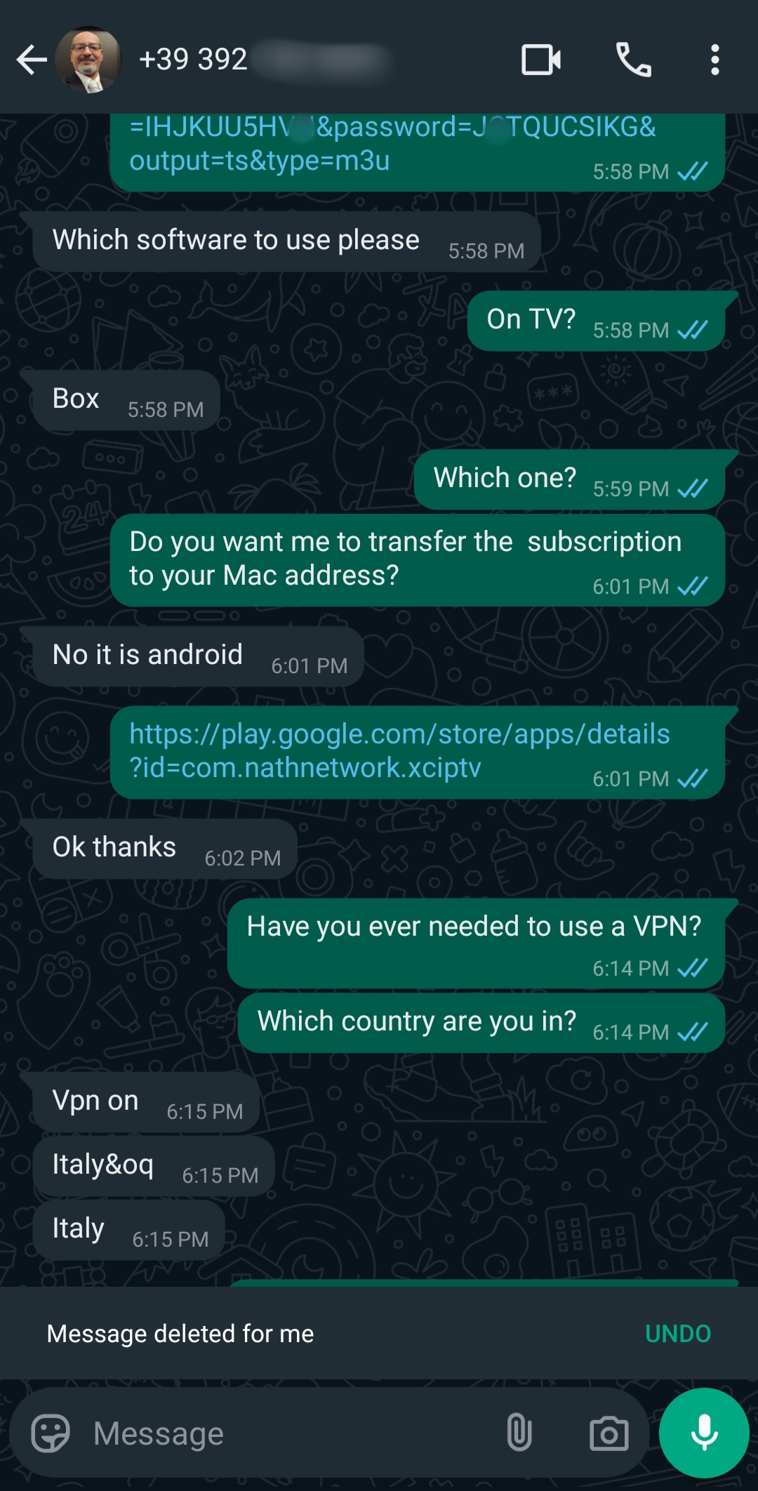 A WhatsApp chat shows a conversation about software, a subscription transfer, VPN usage, and country location. The messages mention Android, Italy, Ecuador IPTV, and a deleted message, with a visible browser link and green message bubbles.